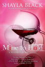 Mine to Hold (Wicked Lovers Series #6)