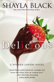 Title: Delicious (Wicked Lovers Series #3), Author: Shayla Black