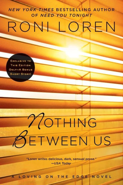 Nothing Between Us (Loving on the Edge Series #7)