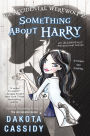 The Accidental Werewolf 2: There's Something About Harry