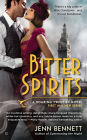 Bitter Spirits (Roaring Twenties Series #1)