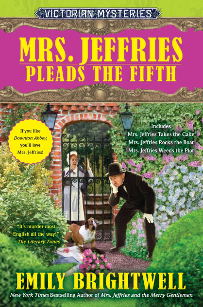 Mrs Jeffries Pleads The Fifth Mrs Jeffries Series 13 15 By Emily Brightwell Paperback Barnes Noble