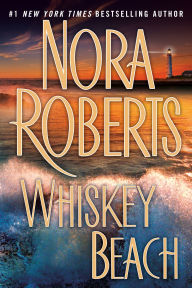 Title: Whiskey Beach, Author: Nora Roberts