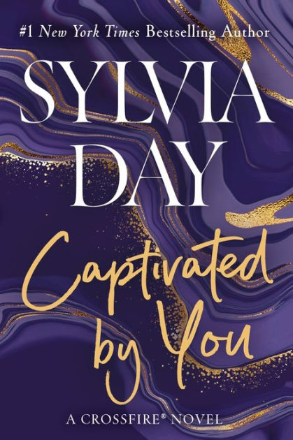 Captivated by You (Crossfire Series #4) by Sylvia Day