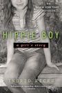 Hippie Boy: A Girl's Story