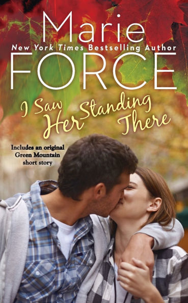 I Saw Her Standing There (Green Mountain Series #3)