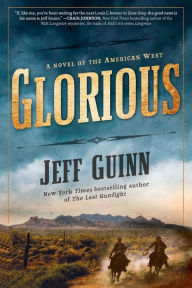 Title: Glorious (Cash McLendon Series #1), Author: Jeff Guinn