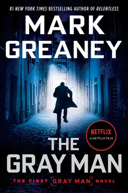 The Gray Man (Netflix Movie Tie-In) by Mark Greaney, Paperback