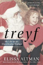 TREYF: My Life as an Unorthodox Outlaw