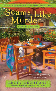 Title: Seams Like Murder (Crochet Mystery Series #10), Author: Betty Hechtman