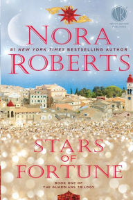 Title: Stars of Fortune (The Guardians Trilogy #1), Author: Nora Roberts