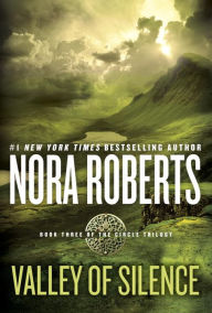 Title: Valley of Silence, Author: Nora Roberts