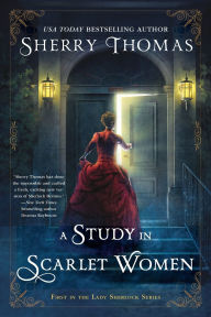 Title: A Study in Scarlet Women (Lady Sherlock Series #1), Author: Sherry Thomas