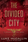 The Divided City (Gregor Reinhardt Series #3)