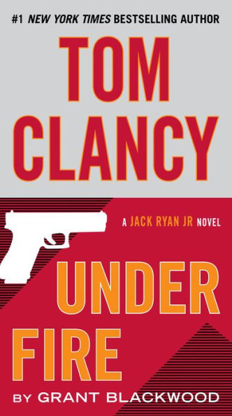 Tom Clancy Under Fire (Jack Ryan Jr. Series #2)