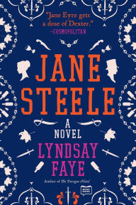 Title: Jane Steele, Author: Lyndsay Faye
