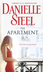 Title: The Apartment: A Novel, Author: Danielle Steel