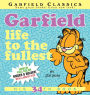 Garfield: Life to the Fullest: His 34th Book