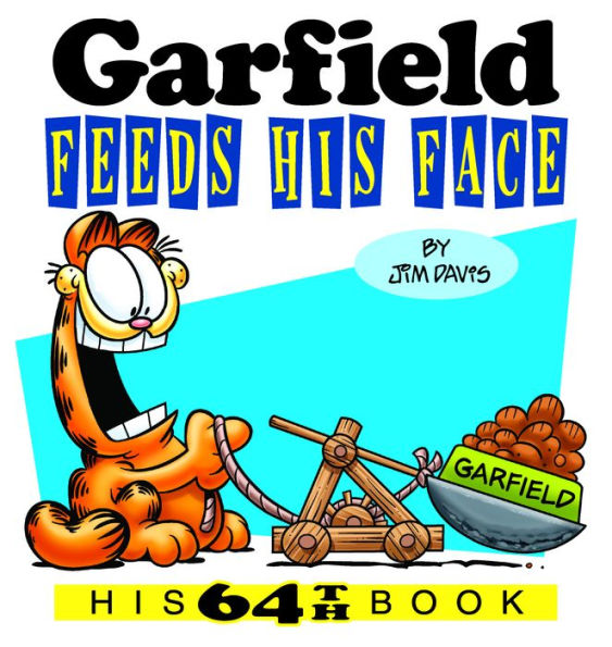 Garfield Feeds His Face: His 64th Book