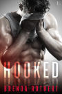 Hooked: A Novel