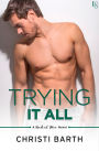 Trying It All: A Naked Men Novel