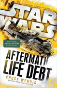 Title: Life Debt: Aftermath (B&N Exclusive Edition) (Star Wars), Author: Chuck Wendig