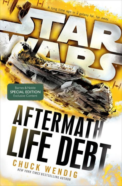 Life Debt (B&N Exclusive Edition) (Star Wars Aftermath Trilogy #2)