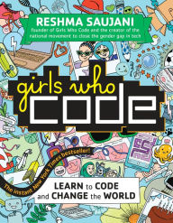 Title: Girls Who Code: Learn to Code and Change the World, Author: Reshma Saujani