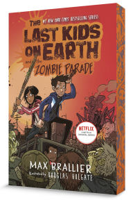 Title: The Last Kids on Earth and the Zombie Parade, Author: Max Brallier