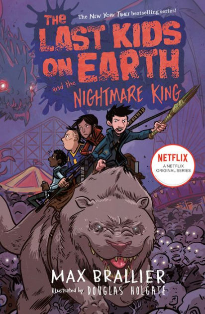 The Last Kids on Earth and the Nightmare by Brallier, Max