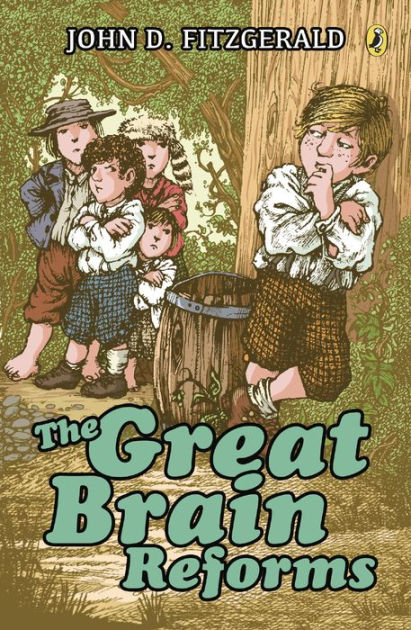 The Great Brain Reforms By John D Fitzgerald Nook Book Ebook Barnes Noble