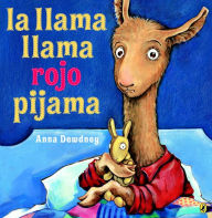 Title: La llama llama rojo pijama (Llama Llama Red Pajama), Author: Anna Dewdney