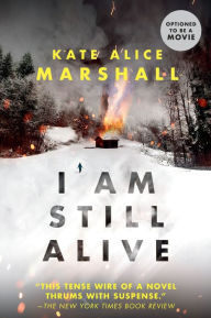 Title: I Am Still Alive, Author: Kate Alice Marshall