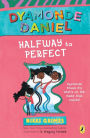 Halfway to Perfect: A Dyamonde Daniel Book