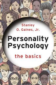 Title: Personality Psychology: The Basics, Author: Stanley Gaines Jr.