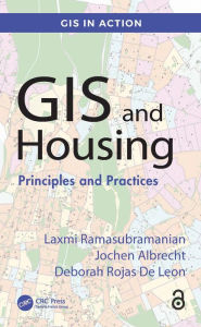 Title: GIS and Housing: Principles and Practices, Author: Laxmi Ramasubramanian