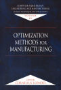 Computer-Aided Design, Engineering, and Manufacturing: Systems Techniques and Applications, Volume IV, Optimization Methods for Manufacturing