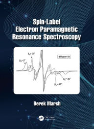 Title: Spin-Label Electron Paramagnetic Resonance Spectroscopy, Author: Derek Marsh