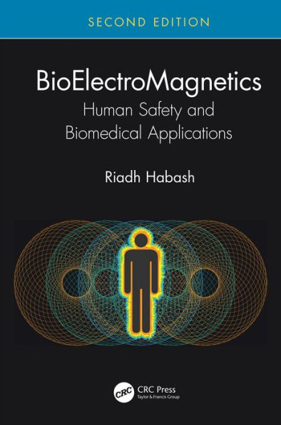 BioElectroMagnetics: Human Safety and Biomedical Applications