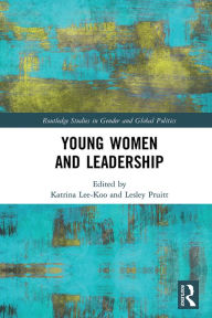 Title: Young Women and Leadership, Author: Katrina Lee-Koo