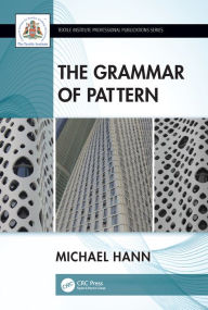 Title: The Grammar of Pattern, Author: Michael Hann