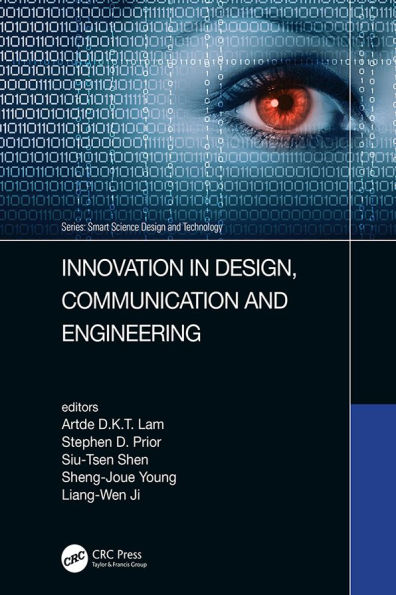 Innovation in Design, Communication and Engineering: Proceedings of the 8th Asian Conference on Innovation, Communication and Engineering (ACICE 2019), October 25-30, 2019, Zhengzhou, P.R. China
