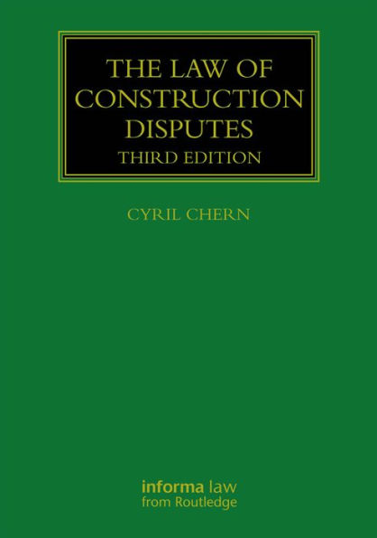 The Law of Construction Disputes