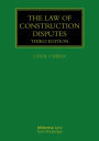 The Law of Construction Disputes