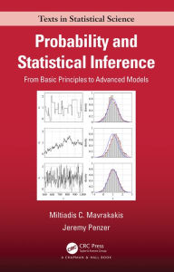 Title: Probability and Statistical Inference: From Basic Principles to Advanced Models, Author: Miltiadis C. Mavrakakis