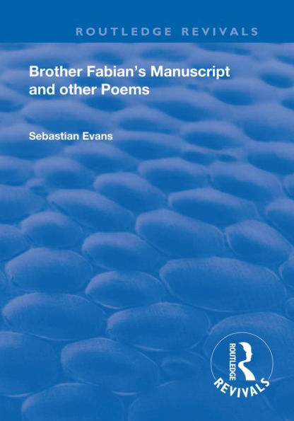 Brother Fabian's Manuscript: And Other Poems