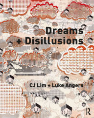 Title: Dreams + Disillusions, Author: CJ Lim