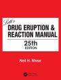 Litt's Drug Eruption & Reaction Manual 25E