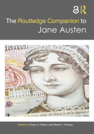 Title: The Routledge Companion to Jane Austen, Author: Cheryl A. Wilson