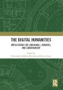 The Digital Humanities: Implications for Librarians, Libraries, and Librarianship